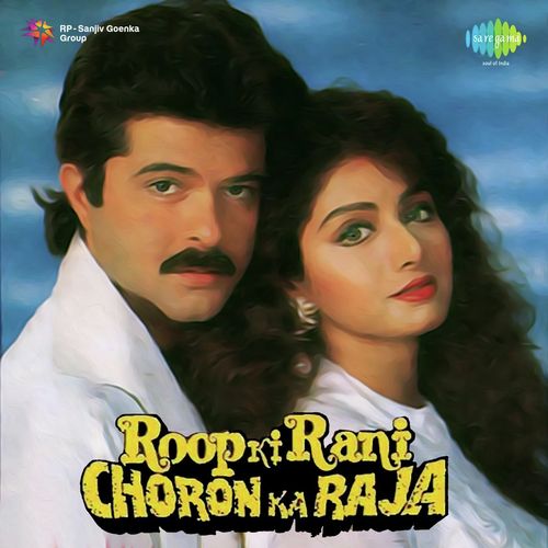 Roop Ki Rani Choron Ka Raja (1993) (Hindi)